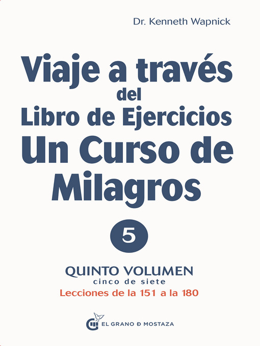 Title details for Viaje a través del libro de ejercicios de un curso de milagros volumen 5 by Kenneth Wapnick - Available